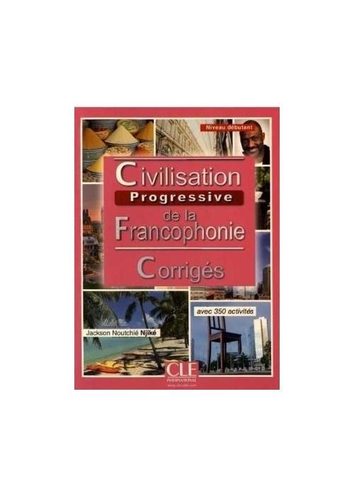 Civilisation progressive de la Fancophonie A1