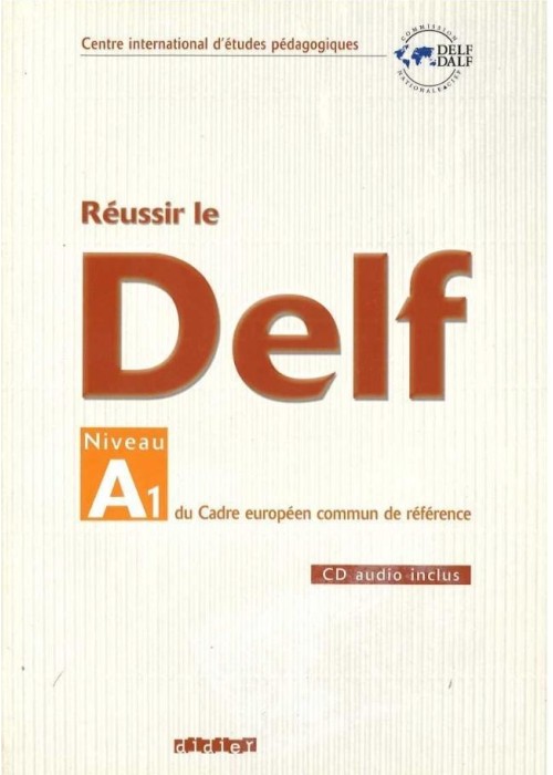 Reussir le DELF A1 livre + CD