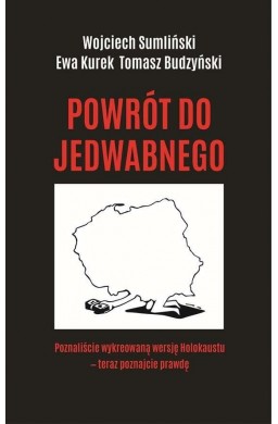 Powrót do Jedwabnego