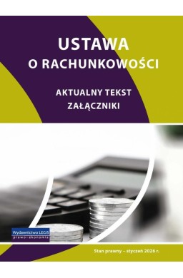 Ustawa o rachunkowości - stan prawny styczeń 2026