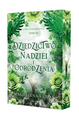 Odrodzenie T.3 Dziedzictwo nadziei i odrodzenia
