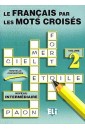 Le Francais Par Les Mots Croises