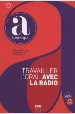 Travailler l'oral avec la radio B1 + CD