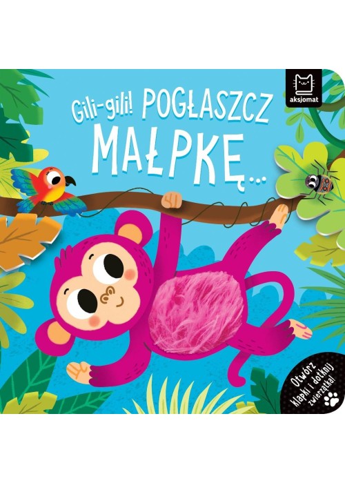 Gili-gili! Pogłaszcz małpkę...