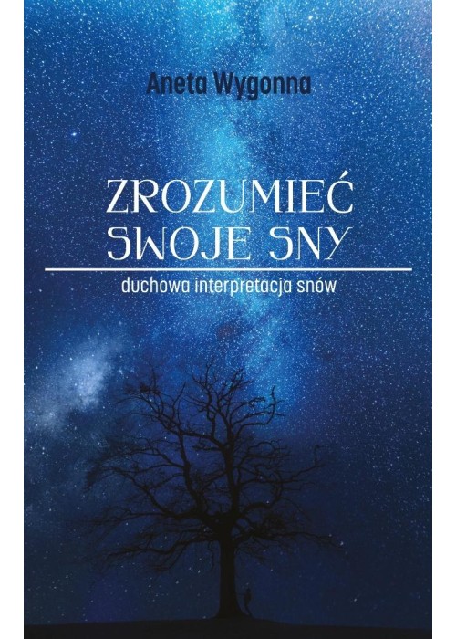 Zrozumieć swoje sny