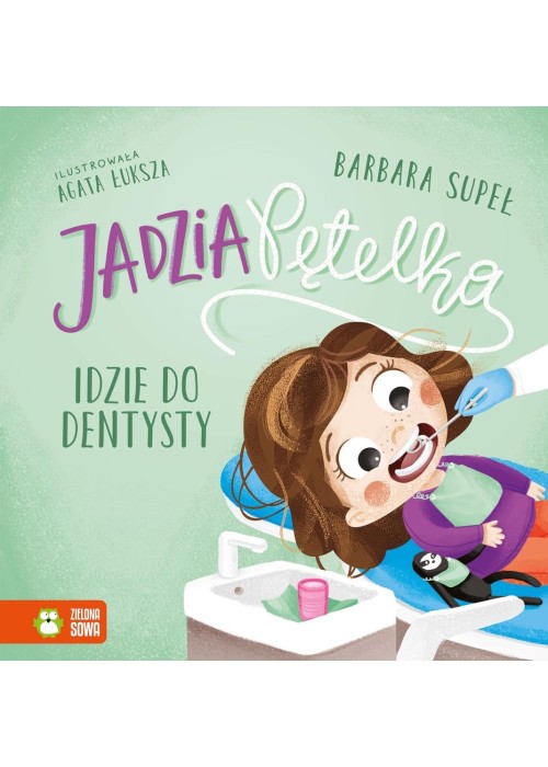 Jadzia Pętelka idzie do dentysty