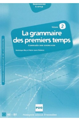 Grammaire des premiers temps T.2 corrige
