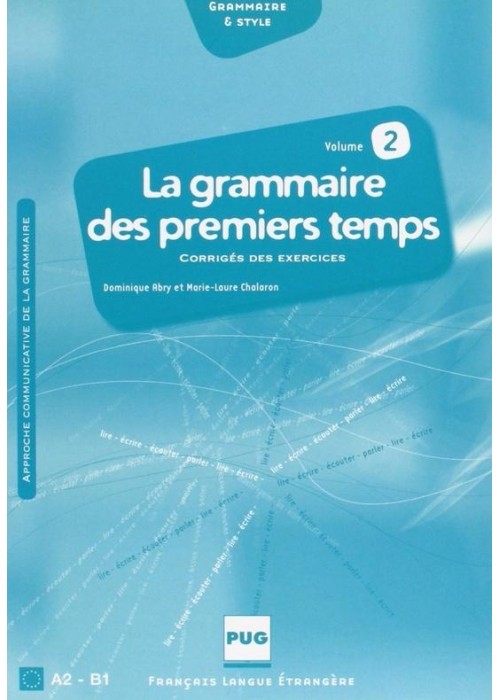 Grammaire des premiers temps T.2 corrige