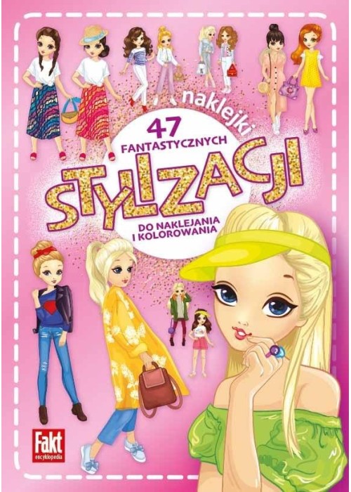 47 fantastycznych stylizacji. do naklejania..