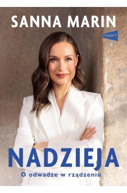 Nadzieja. O odwadze w rządzeniu