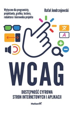 WCAG. Dostępność cyfrowa stron internetowych...