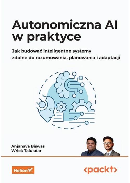 Autonomiczna AI w praktyce