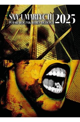 Sny umarłych 2025. Polski rocznik weird fiction