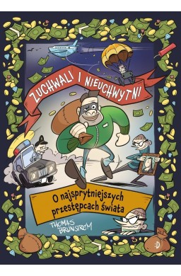 Zuchwali i nieuchwytni