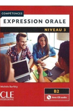 Expression orale 3 2ed B2 podręcznik + CD