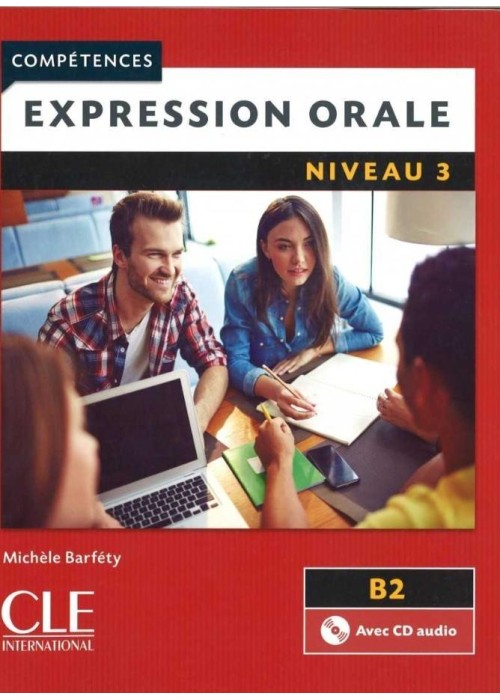 Expression orale 3 2ed B2 podręcznik + CD
