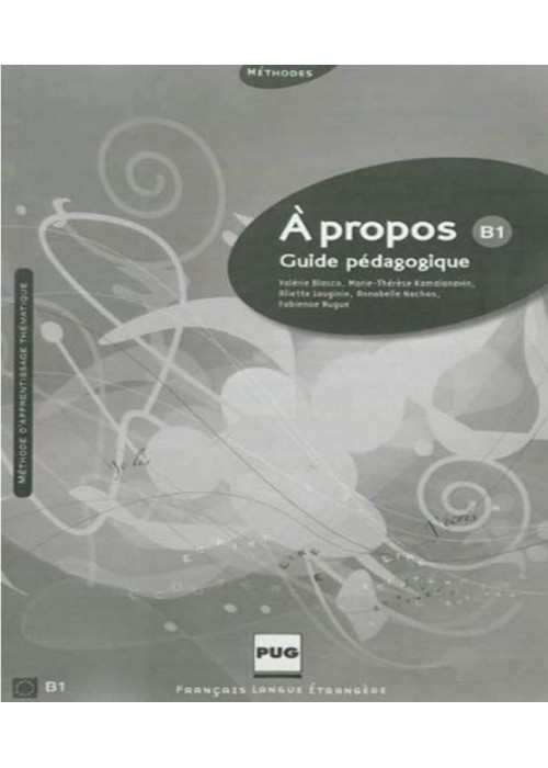 A propos B1. Guide pedagogique