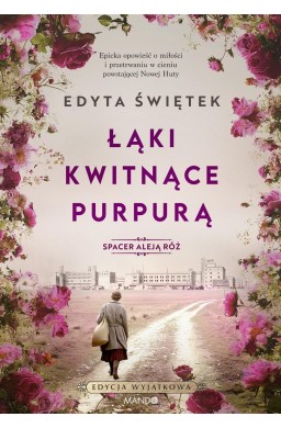 Spacer Aleją Róż T.2 Łąki kwitnące purpurą