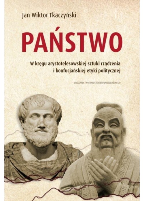 Państwo. W kręgu arystotelesowskiej sztuki...