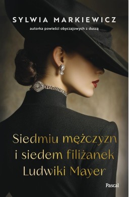 Siedmiu mężczyzn i siedem filiżanek Ludwiki Mayer