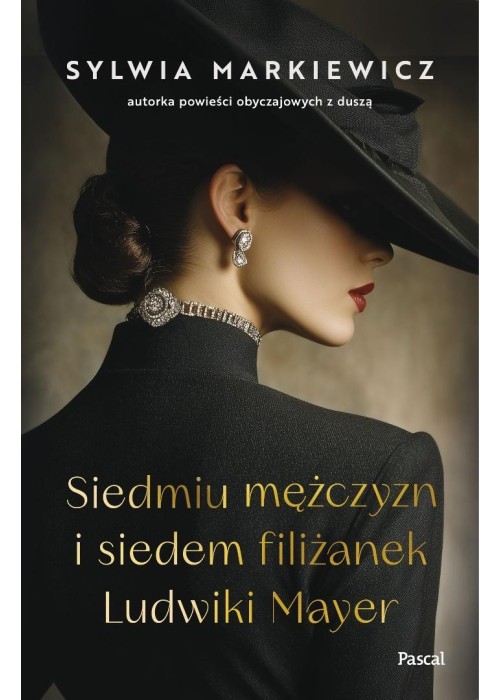 Siedmiu mężczyzn i siedem filiżanek Ludwiki Mayer