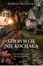 Gdybym cię nie kochała