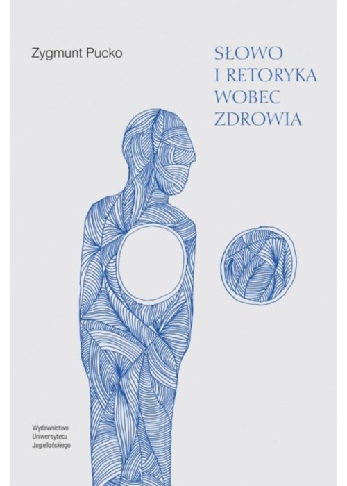 Słowo i retoryka wobec zdrowia