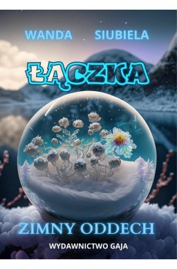 Łączka zimny oddech