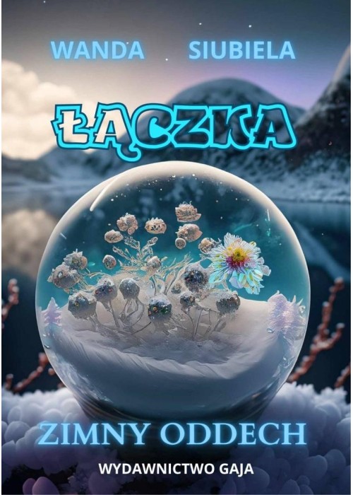 Łączka zimny oddech