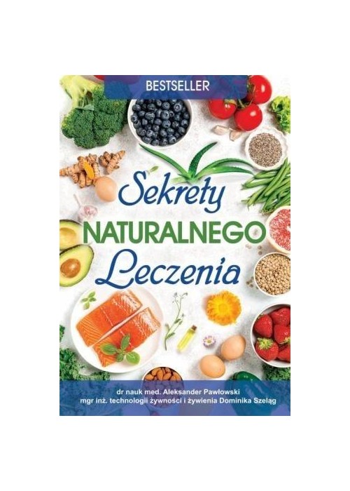 Sekrety naturalnego leczenia
