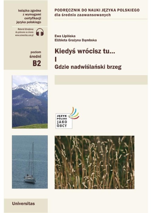 Kiedyś wrócisz tu... cz.1 Gdzie nadwiślański brzeg