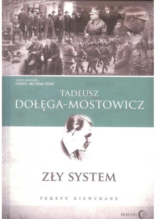 Zły system. Teksty niewydane TW