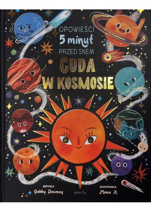 Cuda w kosmosie. Opowieści 5 minut przed snem