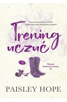 Ranczo Srebrzyste Sosny T.2 Trening uczuć