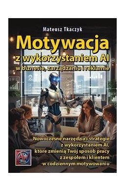 Motywacja z wykorzystaniem AI w biznesie...