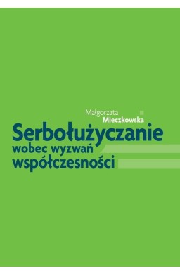 Serbołużyczanie wobec wyzwań współczesności