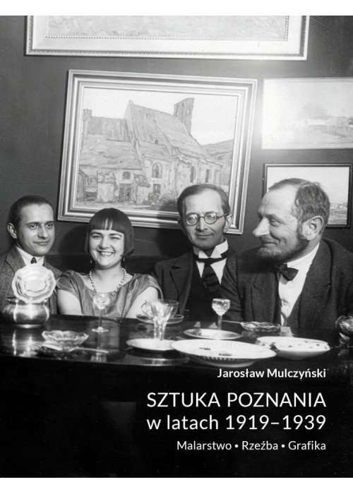 Sztuka Poznania w latach 1919-1939. Malarstwo