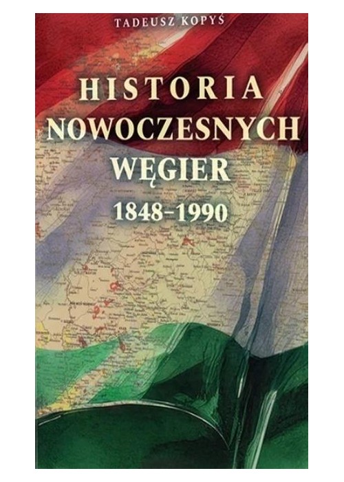 Historia nowoczesnych Węgier 1848 - 1990