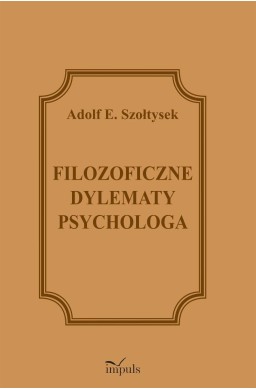 Filozoficzne dylematy psychologa