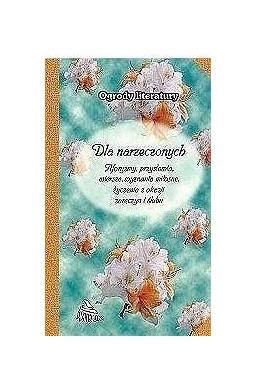 Ogrody literatury. Dla Narzeczonych