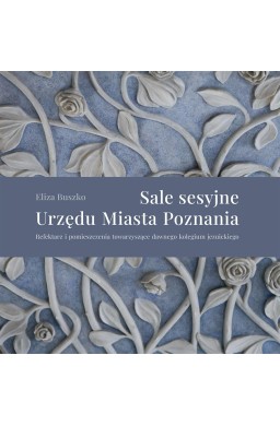 Sale sesyjne Urzędu Miasta Poznania
