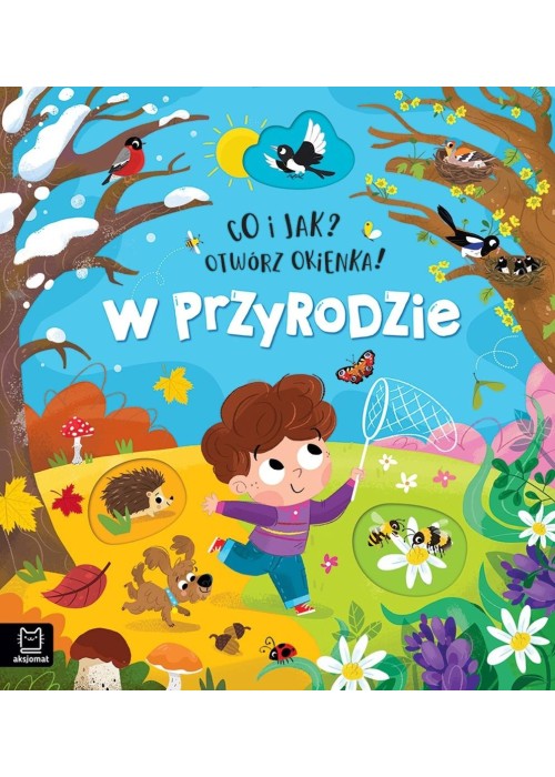 Co i jak? Otwórz okienka! W przyrodzie
