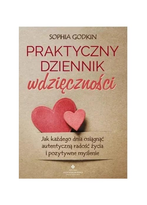 Praktyczny dziennik wdzięczności. Jak każdego...