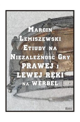 Etiuduy na niezależność gry prawej i lewej...