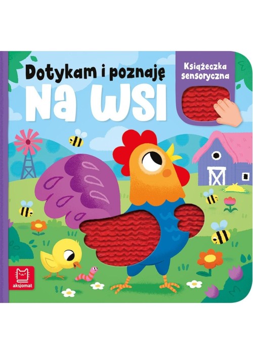 Dotykam i poznaję. Na wsi. Książeczka sensoryczna