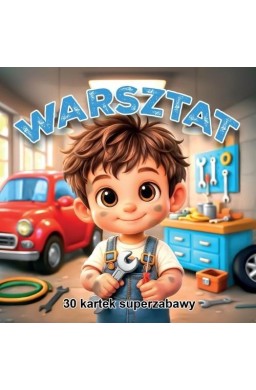 30 kartek super zabawy. Warsztat