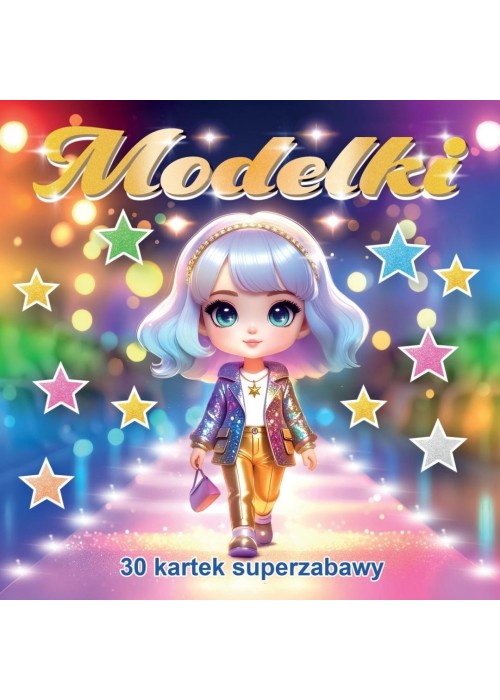 30 kartek super zabawy. Modelki