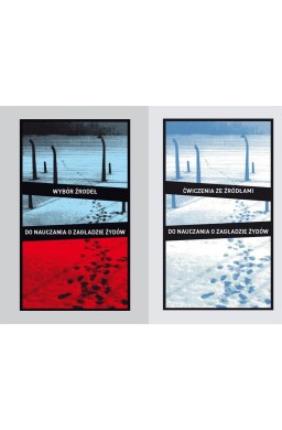 Wybór źródeł do nauczania o zagładzie Żydów...