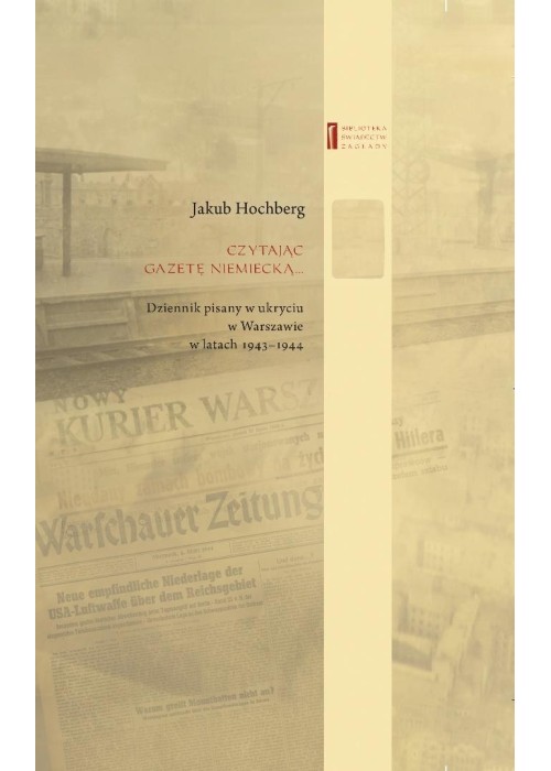 Czytając gazetę niemiecką Dziennik pisany w...