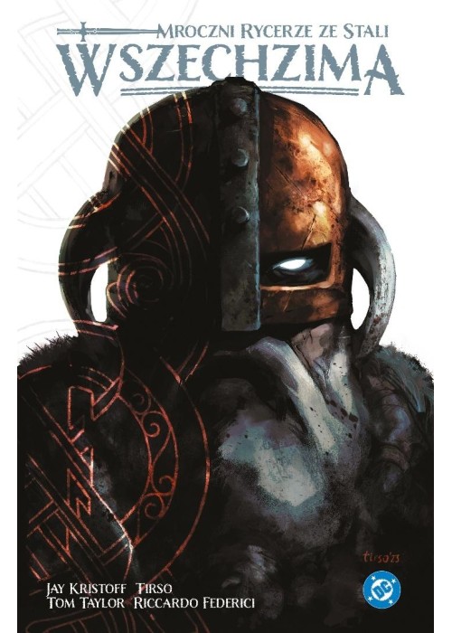 Mroczni Rycerze ze Stali. Wszechzima